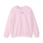 Casual Inspirational Sweatshirt - Perfect for Comfort, Daily Wear, Self-Expression, Friendship Gifts, Encouragement